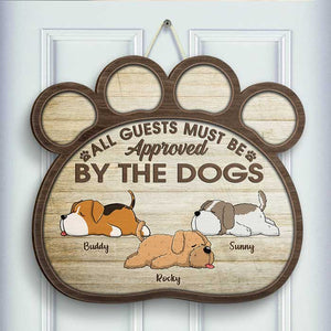 Sleeping Dogs - All Guests Must Be Approved By Us - Personalized Shaped Wood Sign.