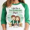 Let The Shenanigans Begin, Couple And Pets - Gift For Couples, Husband Wife, Personalized St. Patrick's Day Unisex Raglan Shirt