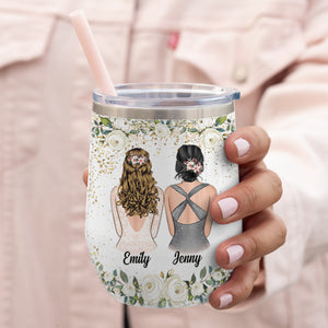 Maid Of Honor For A Day Best Friend For Life - Personalized Wine Tumbler.