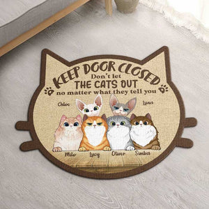 Keep Door Closed Don't Let The Cats Out, Cats Peeking - Personalized Custom Shaped Decorative Mat.