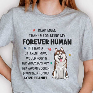 Dear Mum I Would Poop In Her Shoes - Mother's Day Gifts, Gift For Dog Mum, Personalized Unisex T-shirt, Hoodie.