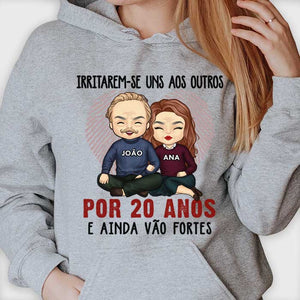 Irritarem-Se Uns Aos Outros Por Muitos Anos E Ainda Vão Fortes - Anniversary Gifts, Gift For Couples, Husband Wife - Personalized Unisex Hoodie Portuguese.