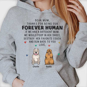 Dear Mum I Would Poop In Her Shoes - Mother's Day Gifts, Gift For Dog Mum, Personalized Unisex T-shirt, Hoodie.
