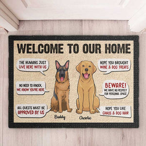 Welcome To Our Home - Dog Sayings, Gift For Dog Lovers - Personalized Decorative Mat.