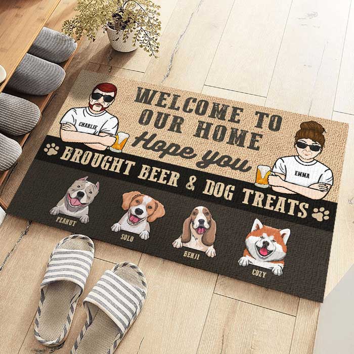 Hope You Brought Wine Or Beer And Dog Treats - Personalized Decorative Mat.
