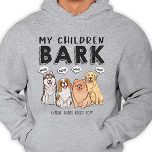 My Children Bark, Dog Mom - Mother's Day Gifts, Gift For Dog Mom, Personalized Unisex T-shirt, Hoodie.