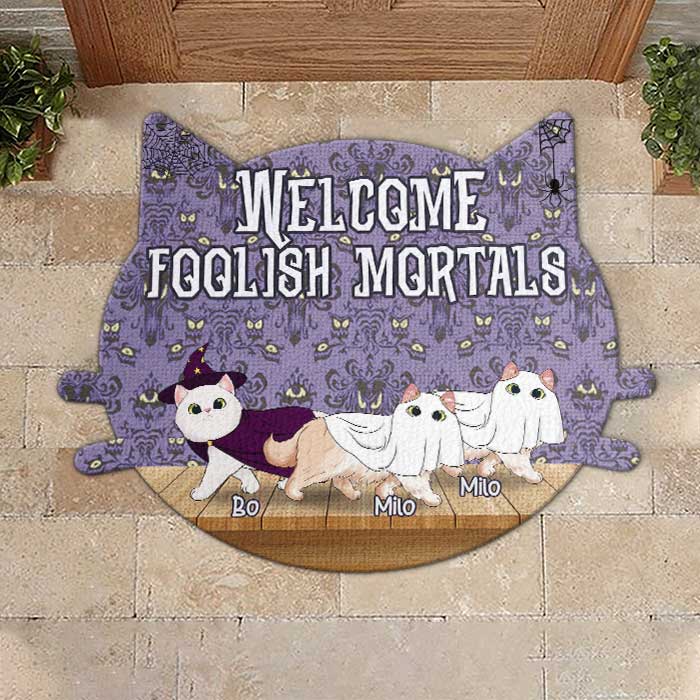 Welcome Foolish Mortals - Personalized Shaped Decorative Mat - Gift For Pet Lovers, Halloween Gift