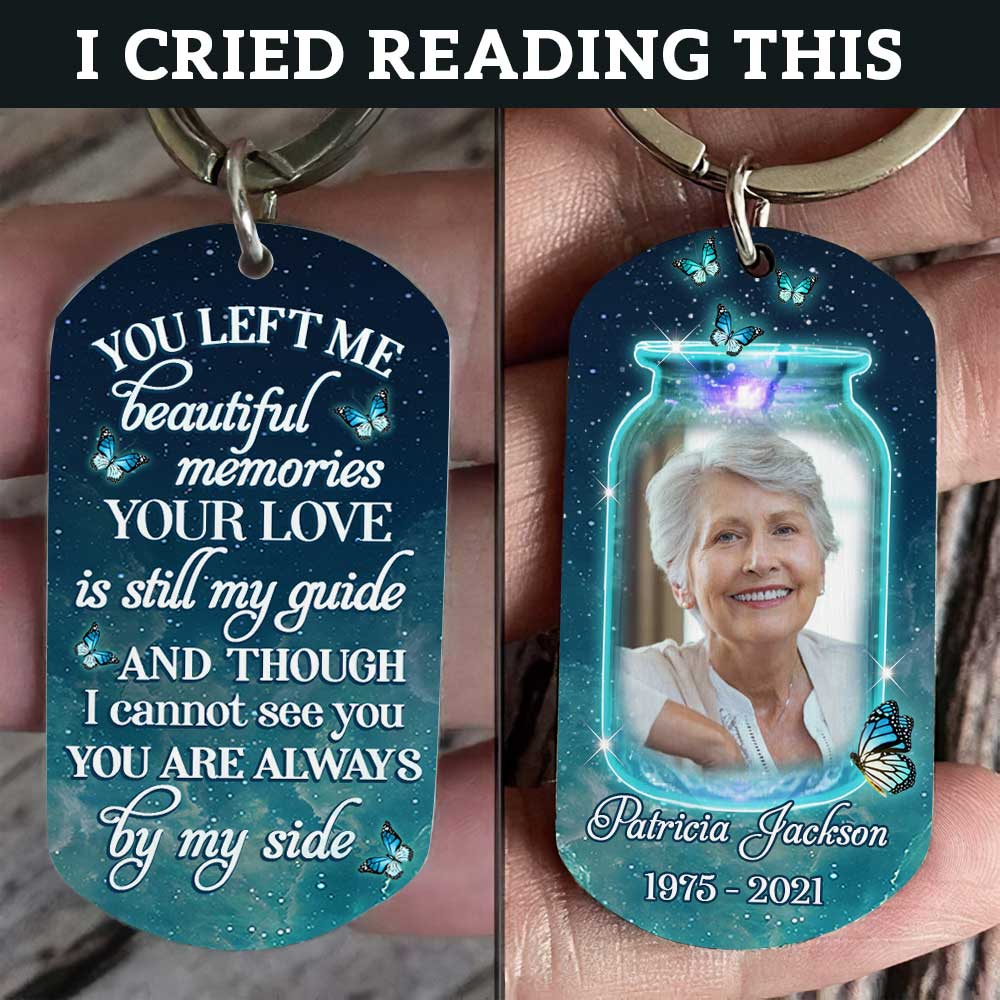 Your Love Is Still My Guide & You're Always By My Side - Upload Image, Personalized Keychain.