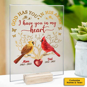 I Have You In My Heart - Personalized Acrylic Plaque - Memorial Gift, Sympathy Gift