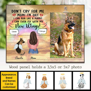 Don't Cry For Me, Mom! I Can Even Fly With My New Wings - Personalized Photo Frame.