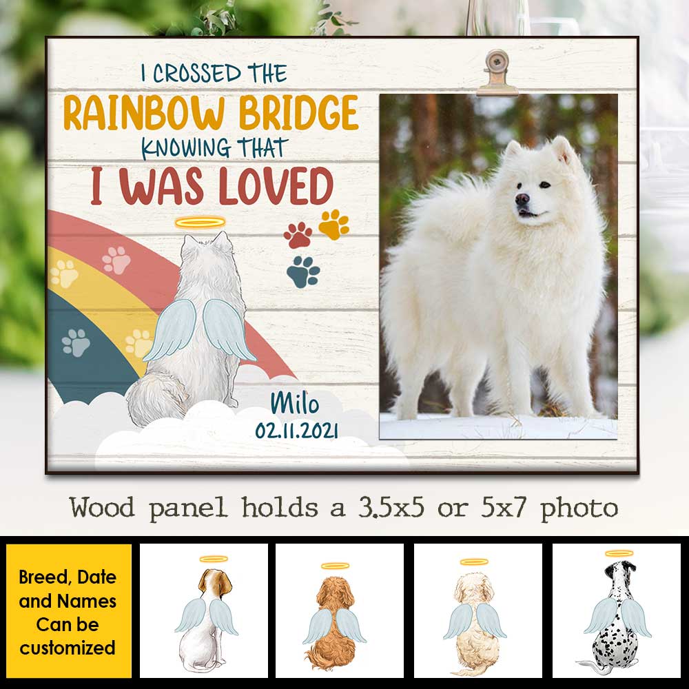 I Crossed The Rainbow Bridge - Personalized Photo Frame.