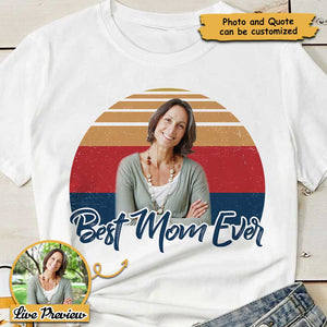Best Mom Ever - Personalized Unisex T-Shirt.