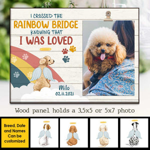 I Crossed The Rainbow Bridge - Personalized Photo Frame.