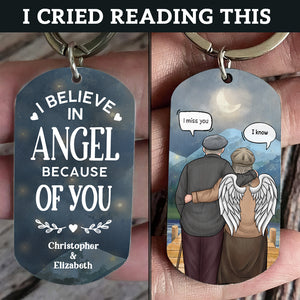 I Believe In Angel Because Of You - Personalized Keychain.