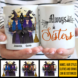 We Will Always Be Sisters - Personalized Mug.