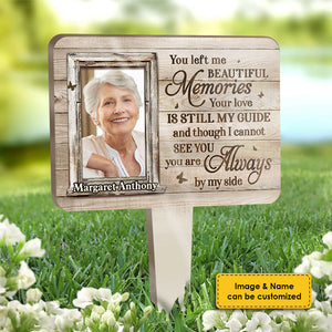 I Can't See You, But You're Always By My Side - Upload Image, Personalized Custom Acrylic Garden Stake.
