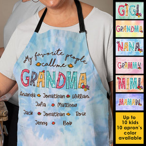 My Favorite People Call Me - Gift For Mom, Gift For Grandma - Personalized Apron