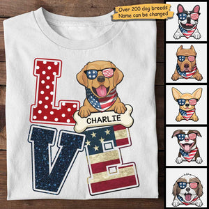 The Love For Dogs - Gift For 4th Of July - Personalized Unisex T-Shirt.