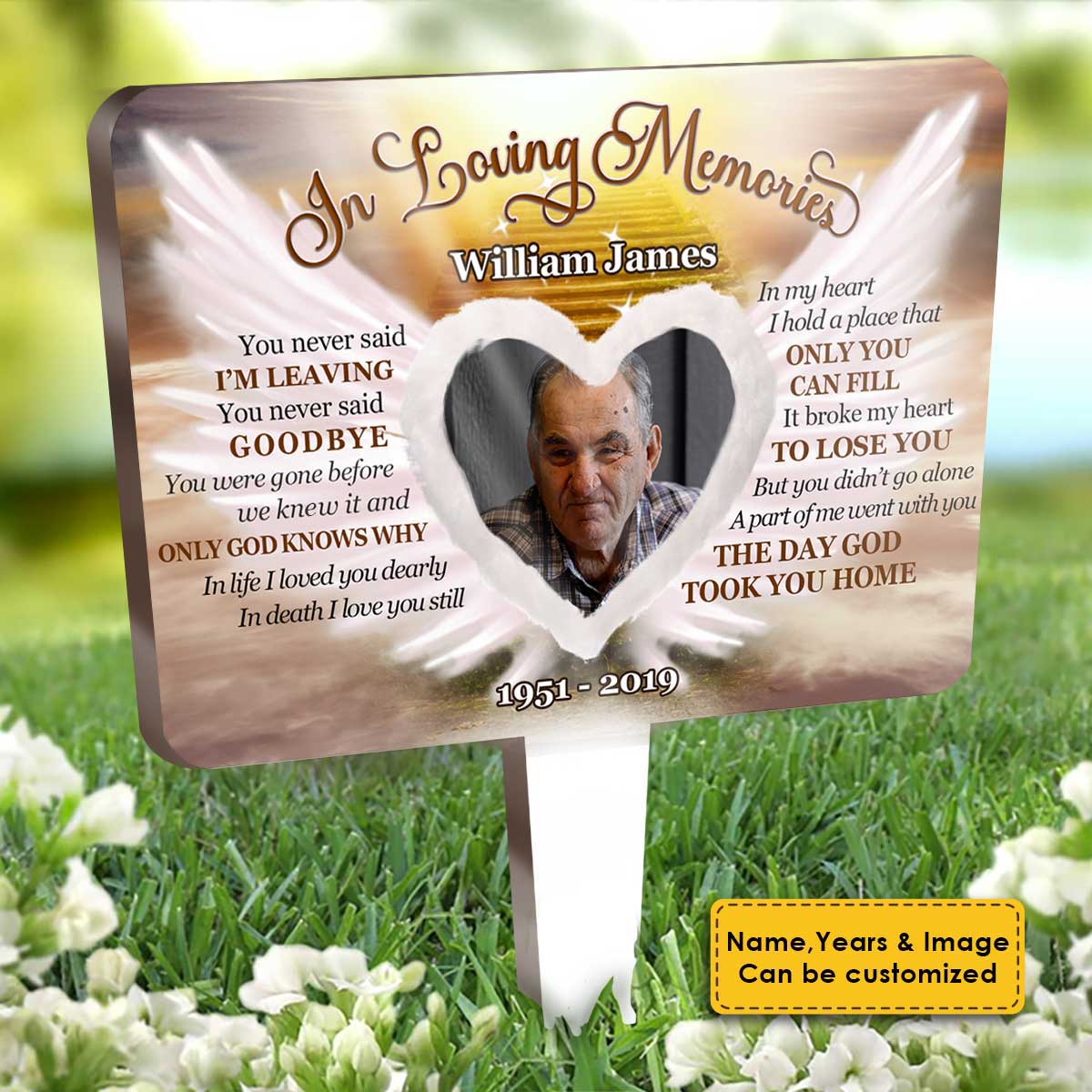 In My Heart I Hold A Place That Only You Can Fill - Personalized Custom Acrylic Garden Stake.