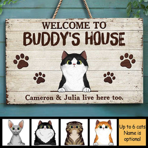 Welcome To The Cats' House - Funny Personalized Cat Rectangle Sign.