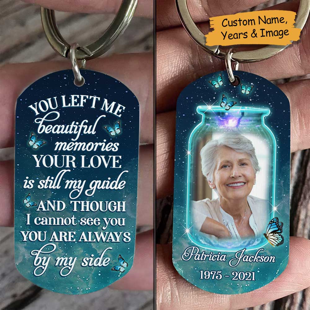 Your Love Is Still My Guide & You're Always By My Side - Upload Image, Personalized Keychain.