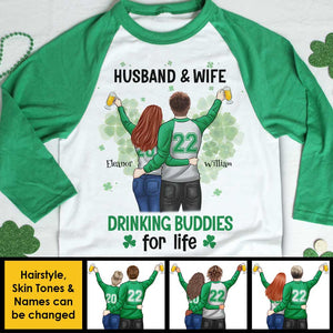 Husband & Wife, Drinking Buddies For Life - Gift For Couples, Husband Wife, Personalized St. Patrick's Day Unisex Raglan Shirt.