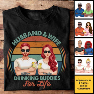 We Are Drinking Buddies For Life - Gift For Couples, Husband Wife - Personalized T-shirt, Hoodie