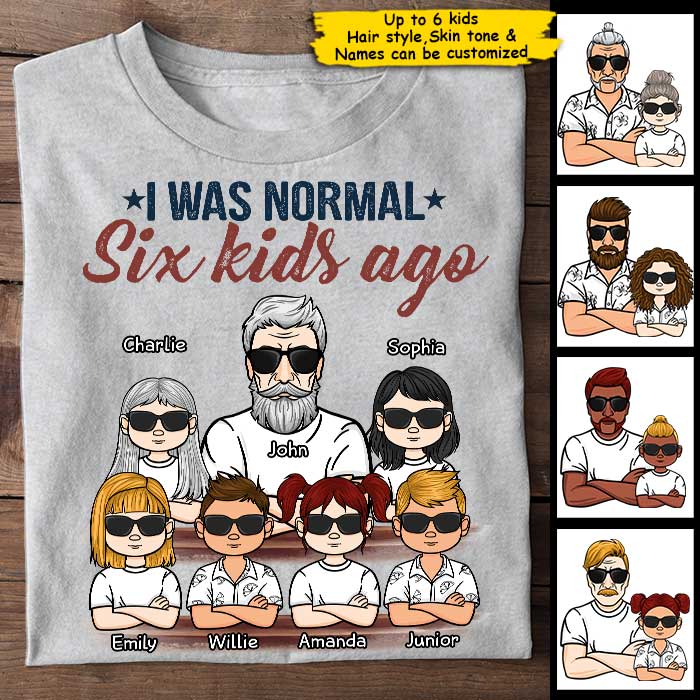 I Was Normal - Personalized Unisex T-Shirt For Dads, Grandpas.