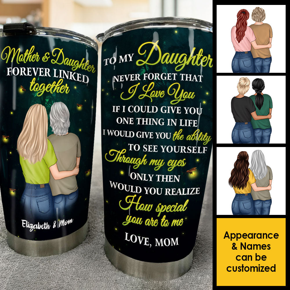 Mother And Daughter Forever Linked Together - Personalized Tumbler Cup -  yeetcat