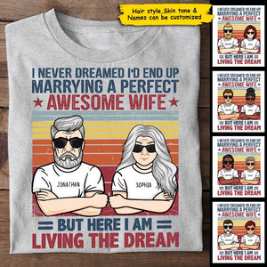 Living The Dream - Personalized Uniasex T-Shirt.