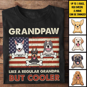 Grandpaw Like A Regular Grandpa But Cooler - Gift for Dog Dads - Personalized Unisex T-Shirt.