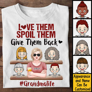 Love Them, Spoil Them, Give Them Back - Gift For Grandma, Personalized Unisex T-shirt, Hoodie