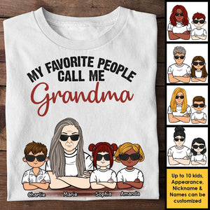 My Favorite People Call Me Grandma - Personalized Unisex T-Shirt, Hoodie - Gift For Mom, Grandma