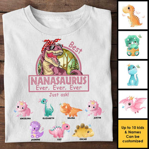 Best Nanasaurus Ever, Ever, Ever - Gift For Mom, Grandma - Personalized Unisex T-shirt, Hoodie.