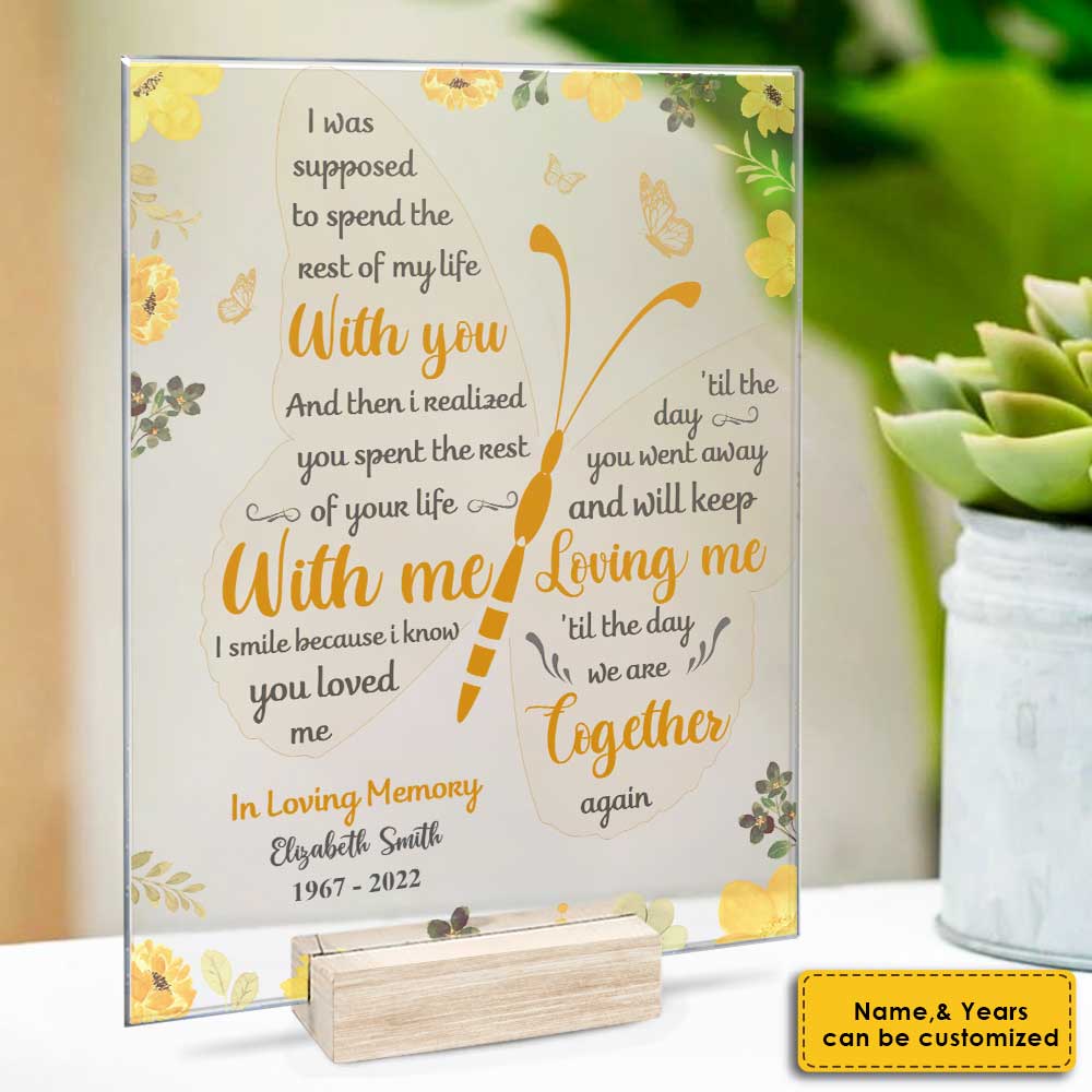 I Know You'll Keep Loving Me - Personalized Acrylic Plaque - Memorial Gift, Sympathy Gift