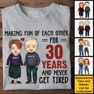 Making Fun Of Each Other For Many Years - Personalized Unisex T-shirt, Hoodie, Sweatshirt - Gift For Couple, Husband Wife, Anniversary, Engagement, Wedding, Marriage Gift