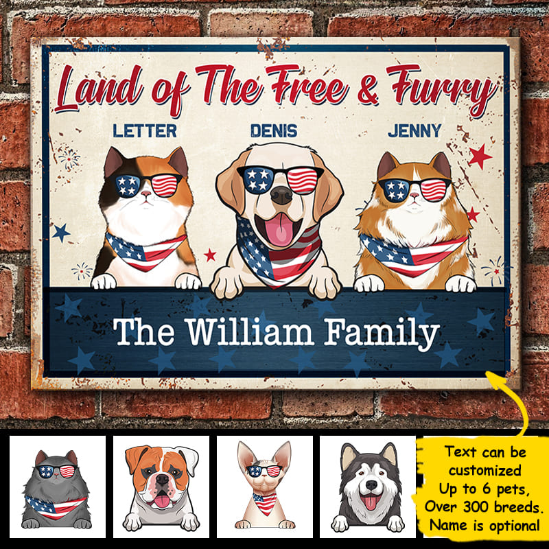 Land Of The Free And Furry - 4th Of July Funny Personalized Pet Metal Sign (Cat & Dog).