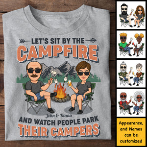 Let’s Sit By The Campfire And Watch People Park Their Campers - Personalized Unisex T-shirt, Hoodie, Sweatshirt - Gift For Couple, Husband Wife, Anniversary, Engagement, Wedding, Marriage, Camping Gift