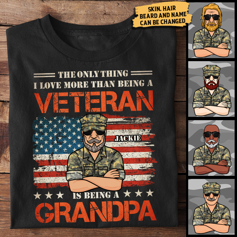 The Only Thing I Love More Than Being A Veteran Is Being A Grandpa - Gift For 4th Of July - Personalized Unisex T-Shirt.