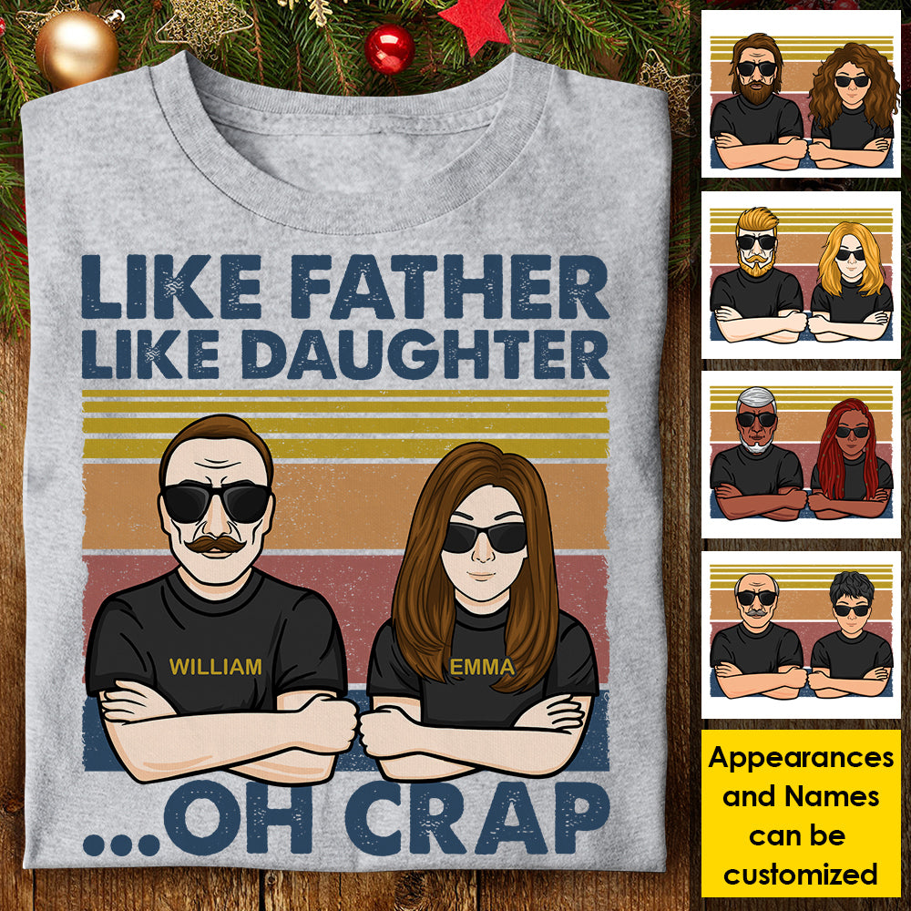 Like Mother Like Daughter, Oh Crap - Family Personalized Custom Unisex  T-shirt, Hoodie, Sweatshirt - Birthday Gift For Mom From Daughter