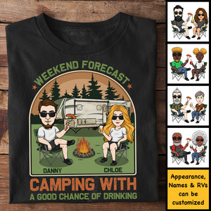 Camping With A Good Chance Of Drinking - Personalized Unisex T-shirt, Hoodie, Sweatshirt - Gift For Couple, Husband Wife, Anniversary, Engagement, Wedding, Marriage, Camping Gift