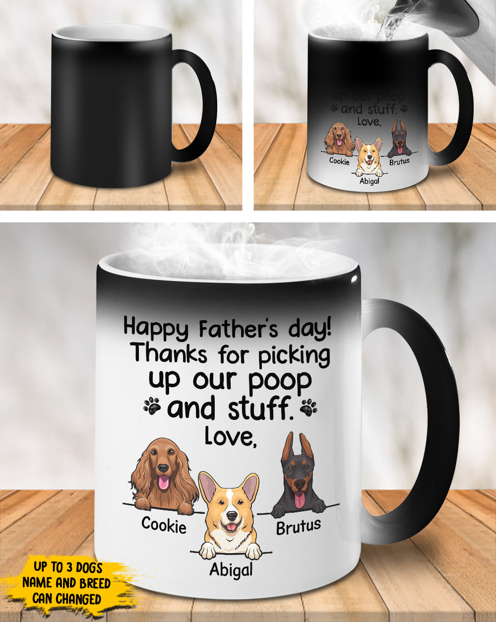 Thanks For Picking Our Poop And Stuff - Gift for Dads - Funny Personalized Color Changing Dog Mug.