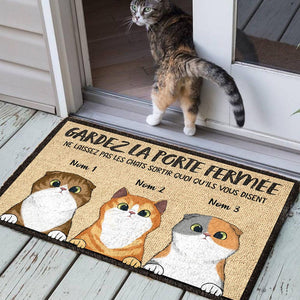 Gardez La Porte Fermée French - Funny Personalized Cat Decorative Mat.