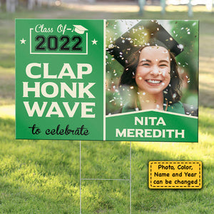 Clap Honk Wave - Upload Image, Personalized Yard Sign