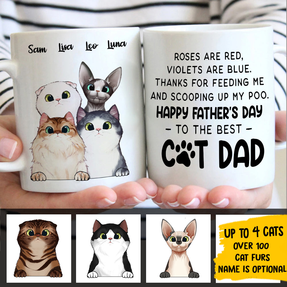 Thanks For Feeding Me And Scooping Up My Poo - Gift for Dad, Funny Personalized Cat Mug.