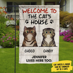 Welcome To The Cat's House - Funny Personalized Cat Garden Flag.
