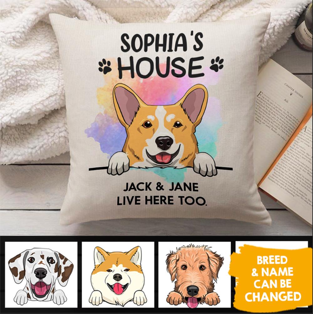 This Is My Dog's House, I Live In Here Too - Personalized Pillow (Insert Included).