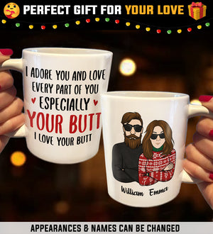 I Adore You And Love Every Part Of You - Personalized Mug.