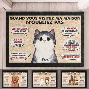 Quand Vous Visitez Ma/Notre Maison N'oubliez Pas - Personalized Decorative Mat French.