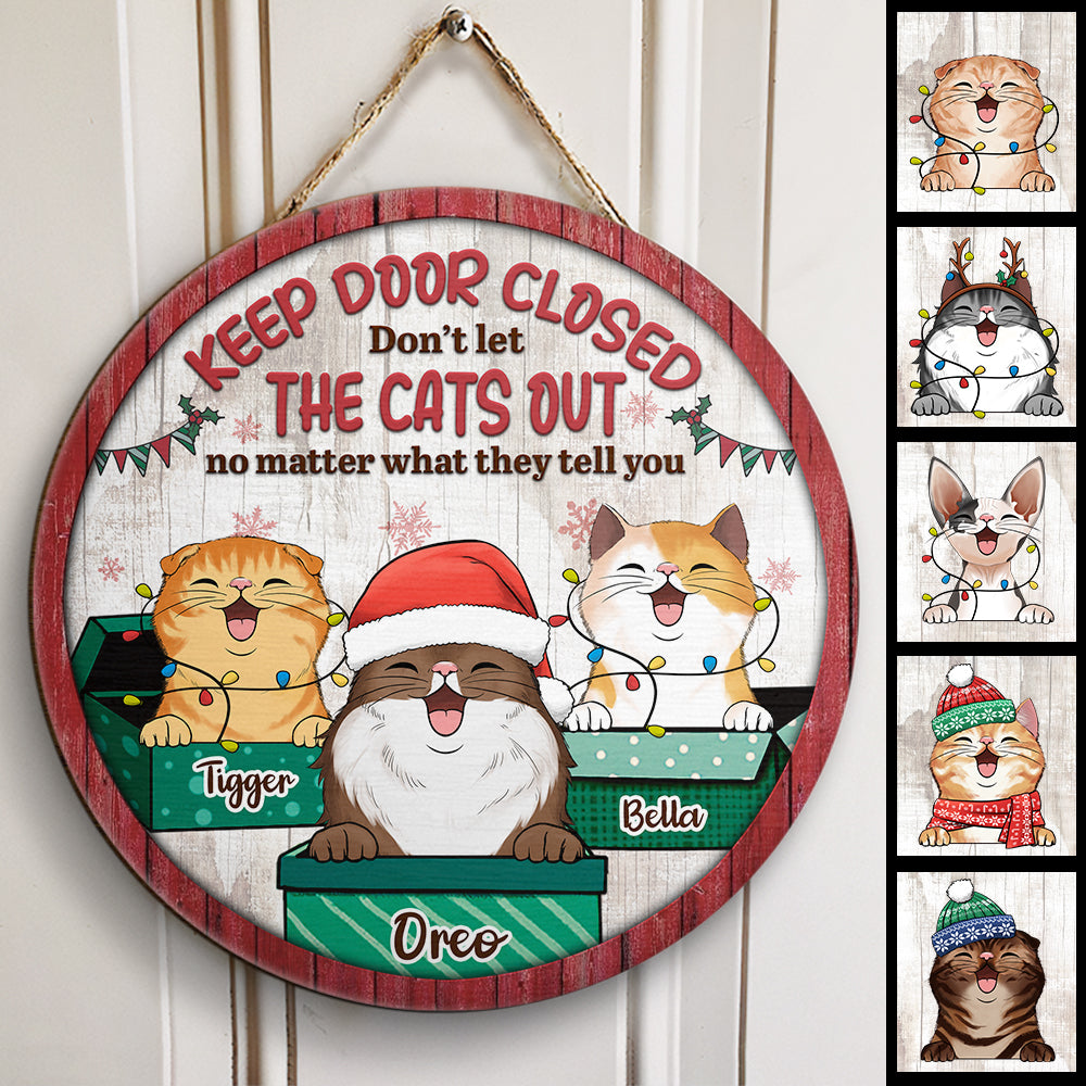 Keep Door Closed Don't Let The Cats Out - X-mas Version - Funny Personalized Cat Door Sign.